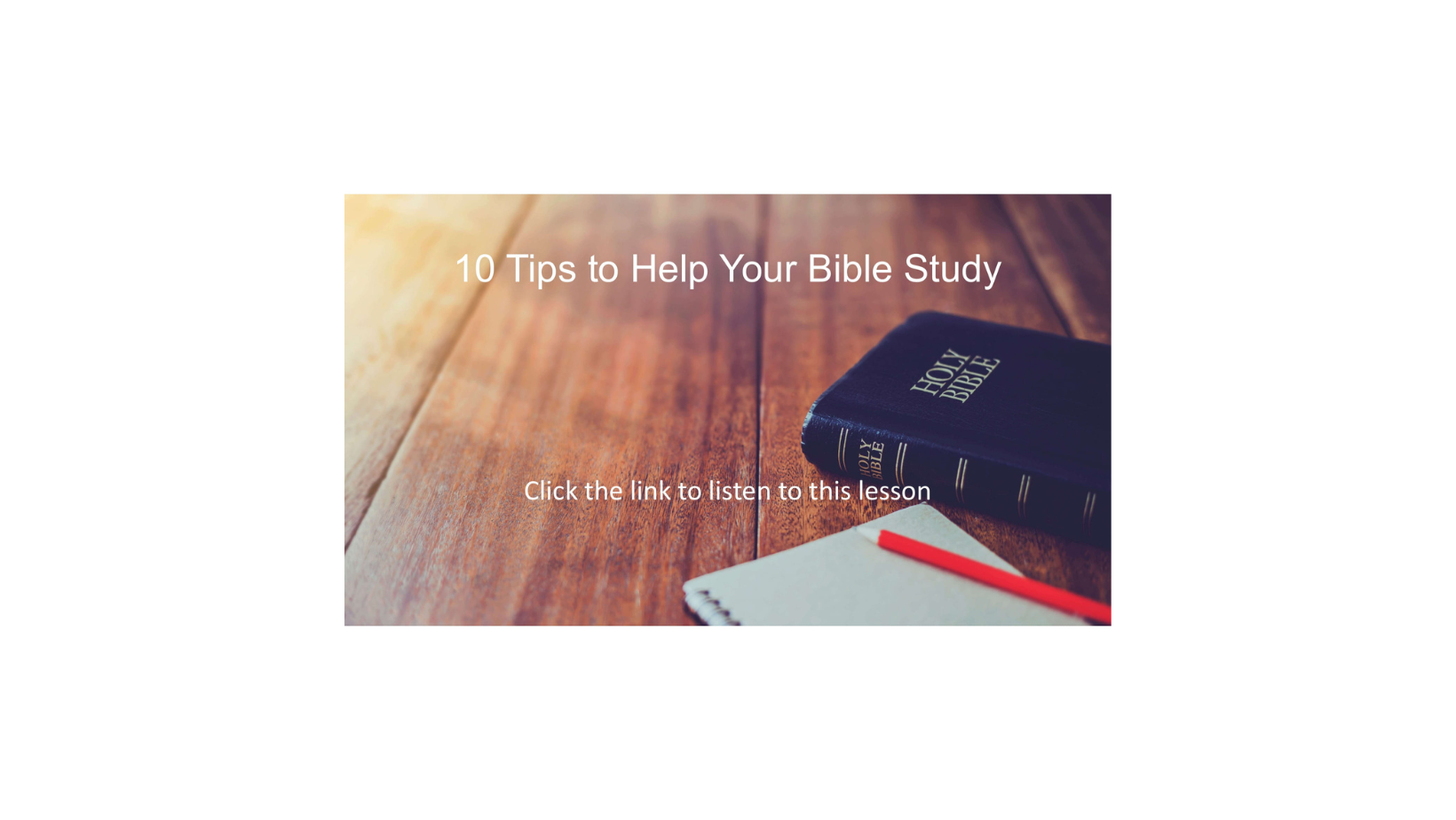 10 Tips To Help Your Bible Study South Franklin Church Of Christ