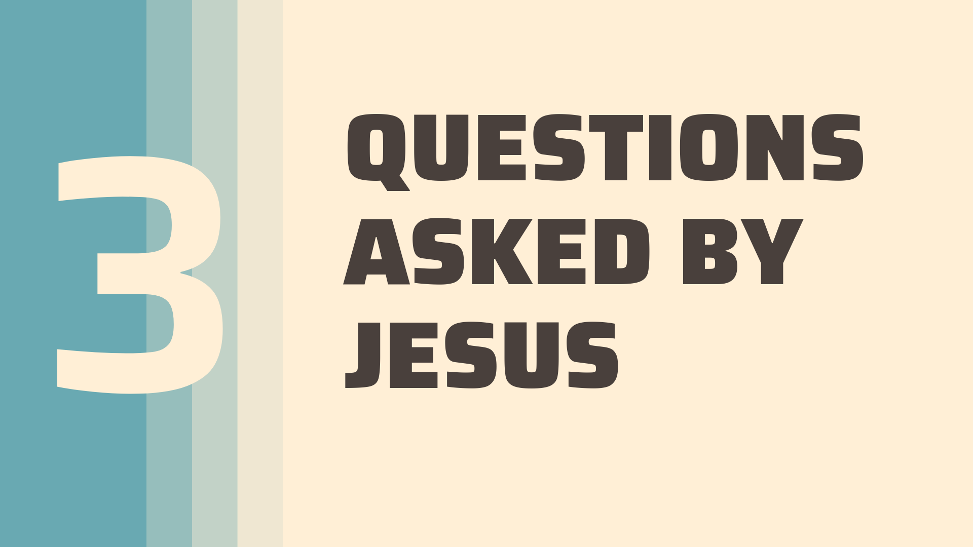 South Franklin church of Christ - Three questions asked by Jesus
